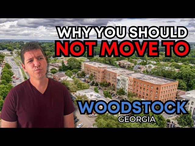 Why You Shouldn't Move To Woodstock GA