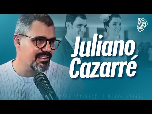 JULIANO CAZARRÉ | SANTOFLOW PODCAST #232