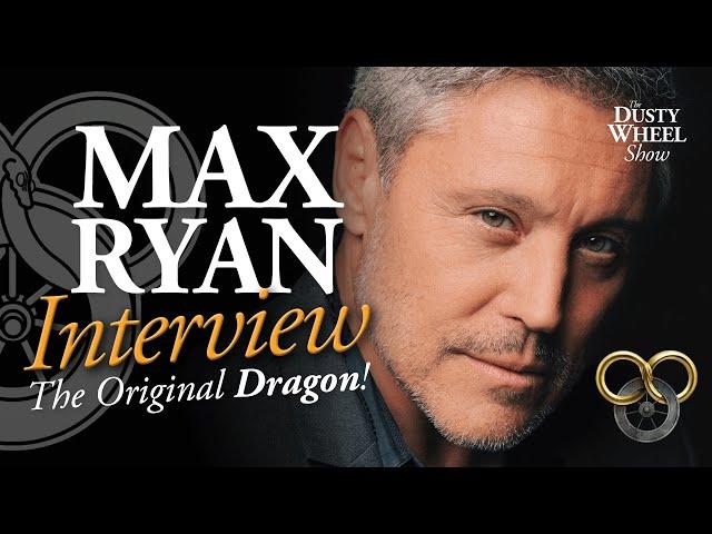 Wheel of Time Interview – Max Ryan: The Original Dragon