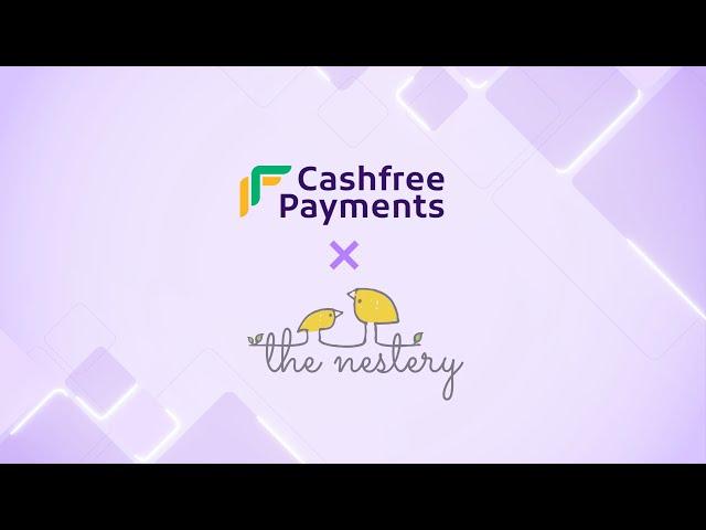 The Nestery Achieves 10x Growth in Reach with Cashfree Payments