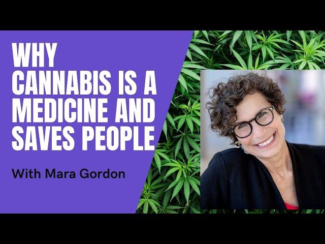 Why Weed Is A Medicine and Can Save Lives with Mara Gordon on In the Weeds with Jimmy Young