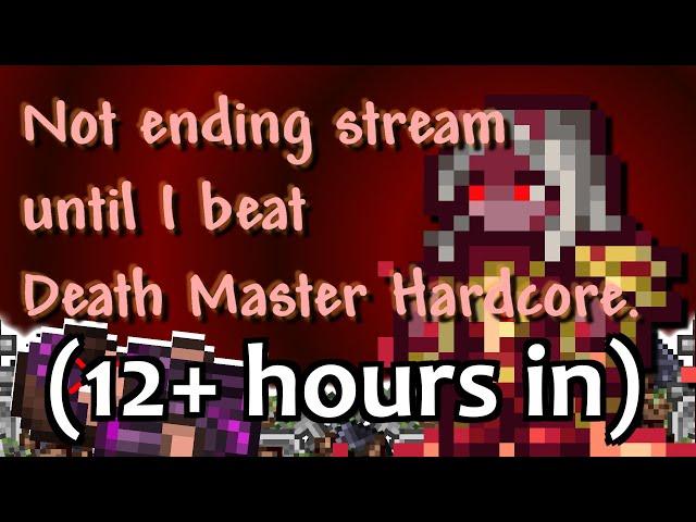 LIVE - NOT ENDING STREAM TILL I BEAT IT (12HRS IN)