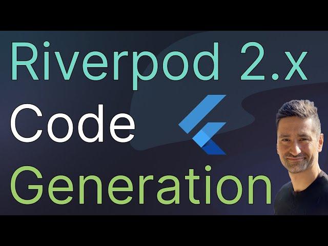 Riverpod 2.x Code Generator for Flutter Developers - Create Your Providers Without Hassle