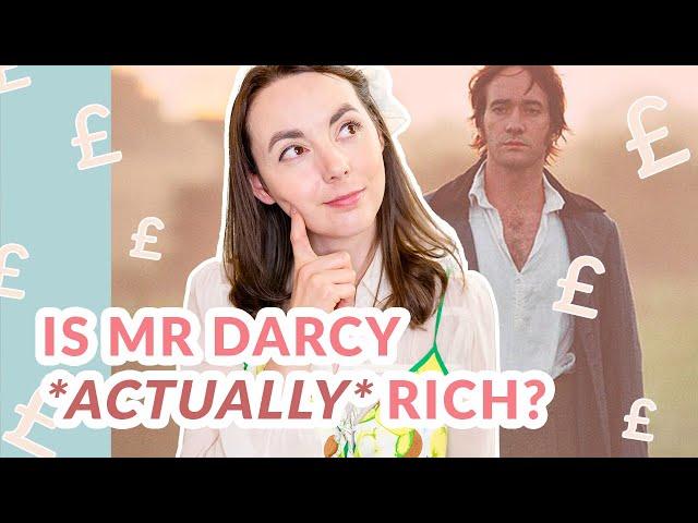 Is Darcy *Actually* Rich? Regency Era Economics In Pride and Prejudice