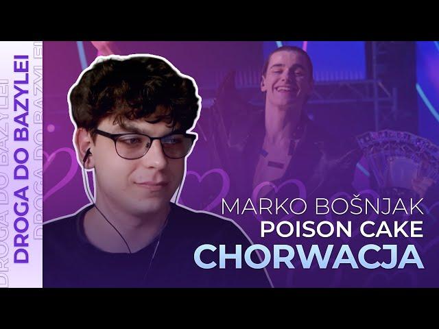 Misja Eurowizja: Droga do Bazylei | CHORWACJA | Marko Bošnjak - Poison Cake | REAKCJA #27