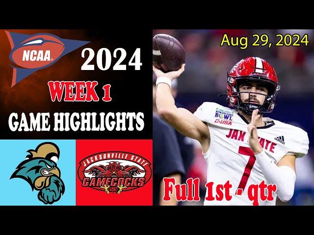 Jacksonville State vs Coastal Carolina Game Highlights Week 1 Aug 29, 2024 | NCAA 2024