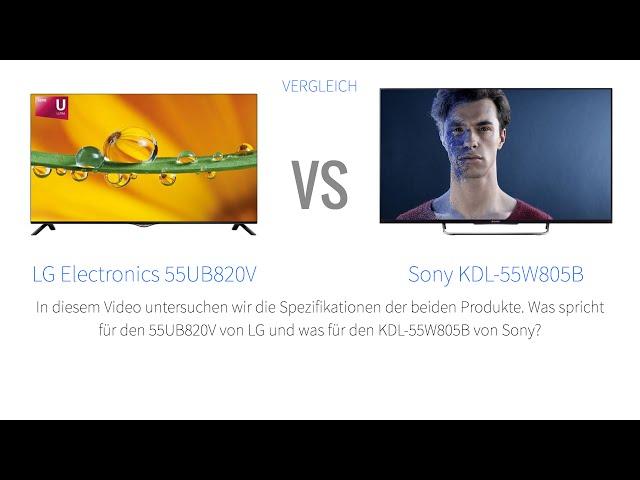 LG Electronics 55UB820V vs Sony KDL-55W805B Fernseher-Vergleich [Deutsch]