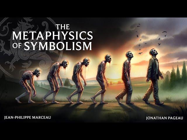 Recovering the Metaphysics of Symbolism - with JP Marceau