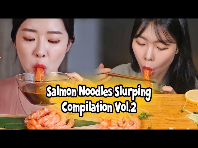 Salmon Noodles Mukbang Slurping Compilation Vol  2