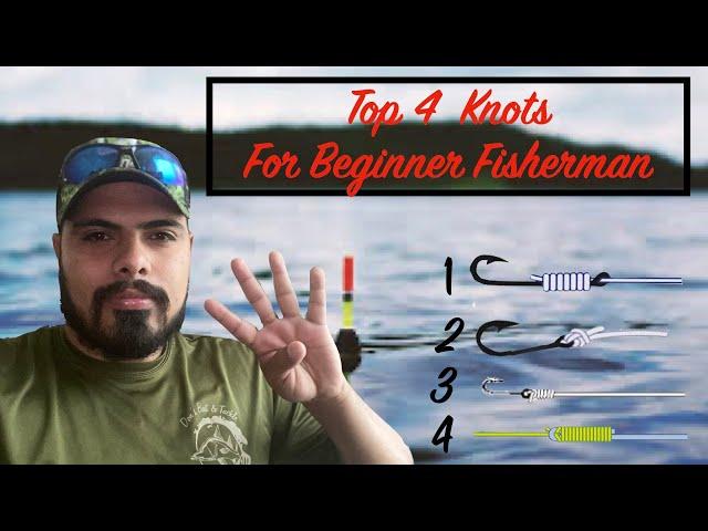 Top 4 Beginner fishing knots you must know.