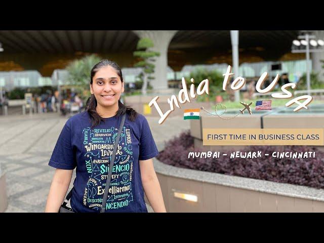 India To USA Vlog - Flying Business Class From Mumbai - Newark - Cincinnati ️   (Moving To USA)