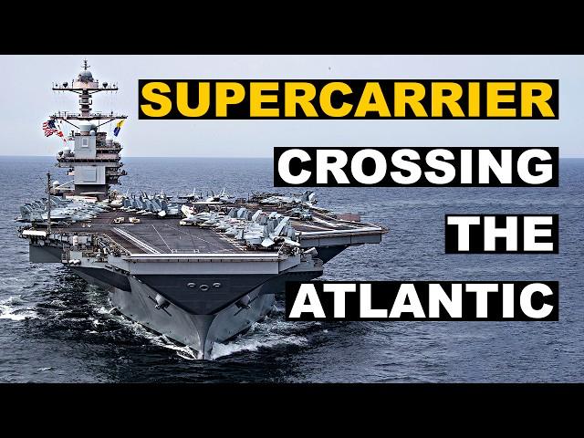 Supercarrier: crossing the Atlantic ocean on the  USS Gerald R. Ford (CVN-78)