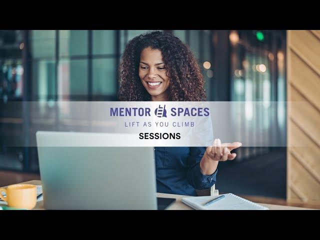 Mentor Spaces Roundtable Discussion: How to Ask Questions