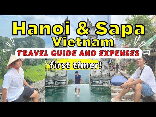 Hanoi and Sapa, Vietnam Travel Guide (Itinerary + Expenses)  FOR FIRST TIMERS! |  WanderJ