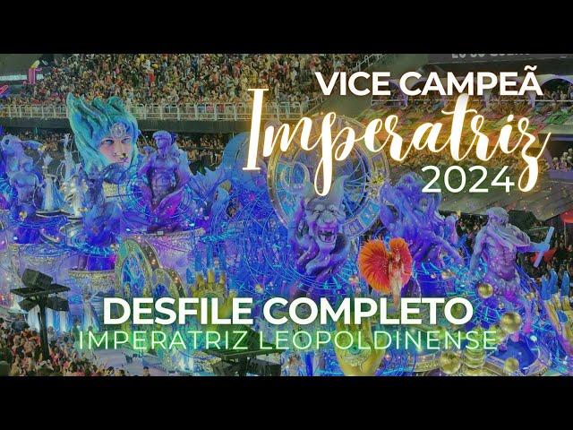 Desfile Imperatriz 2024 COMPLETO em 4K SEM NARRAÇÃO