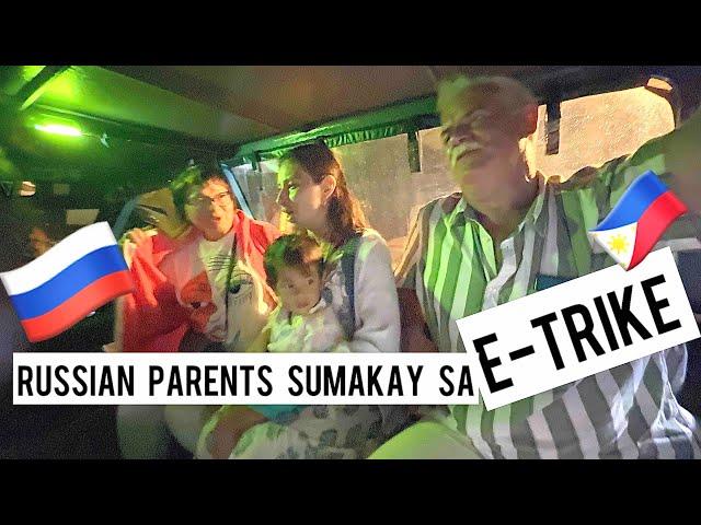 Russian Parents 1st time Sumakay sa E-TRIKE