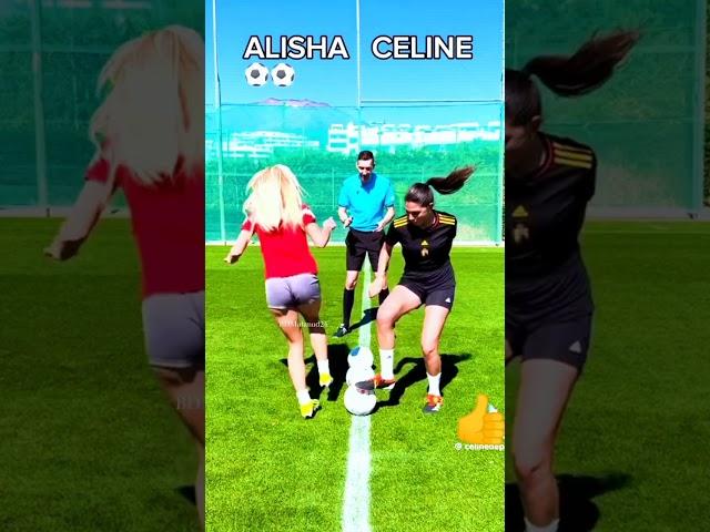 Alisha vs Celine #alisha #celine  #alishafootball #bdmahmud24