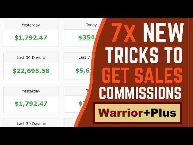 WarriorPlus  - 7 New 2022 Tricks - For Affiliates & Vendors