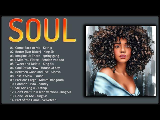 Soul Deep Collection - Everything will be okay - Soul music playlist - Modern soul 2022