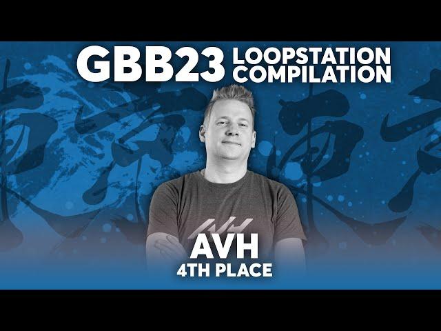 AVH  | 4th Place Compilation | GRAND BEATBOX BATTLE 2023: WORLD LEAGUE