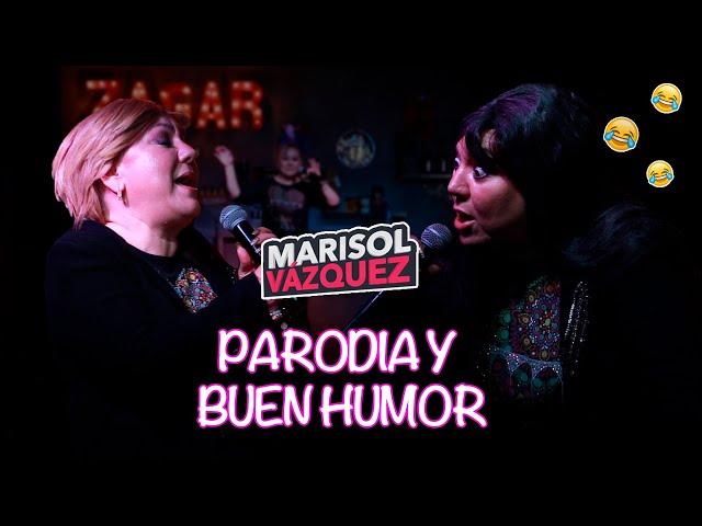 Marisol Vázquez - "Parodia y buen humor"