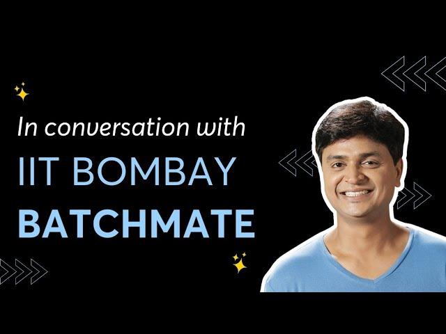 In Conversation with IIT Bombay Batchmate | OM Sharma Sir & Vipul Goyal