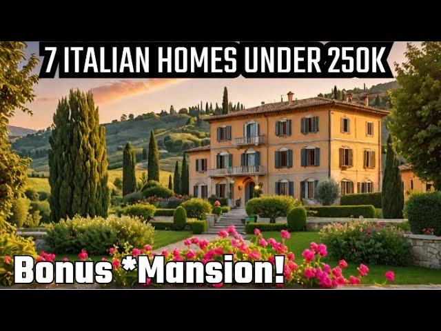 7 Incredible Italian Homes under 250k + A Luxury Hidden Gem!