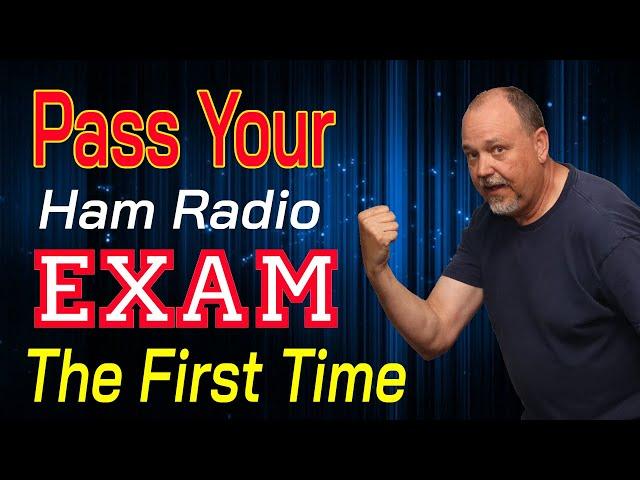 How To Study and Pass Your Ham Radio Exam