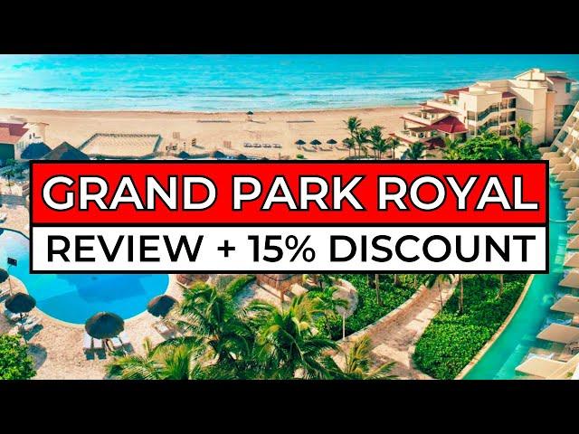 Grand Park Royal Cancun Hotel & Resort Review (2024 Updates)