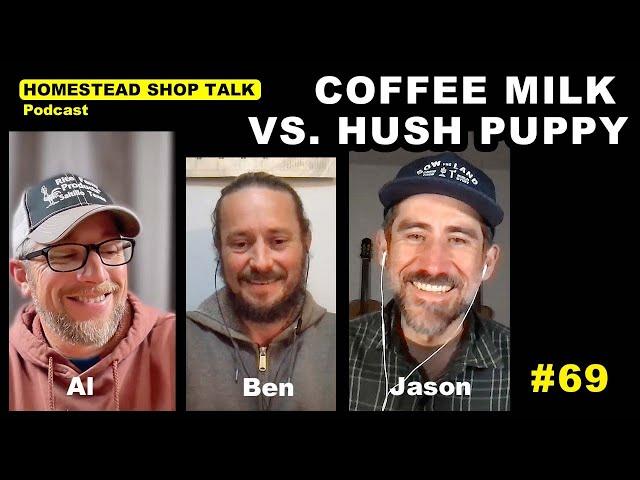 Ep. 69 Coffee Milk vs. Hush Puppy