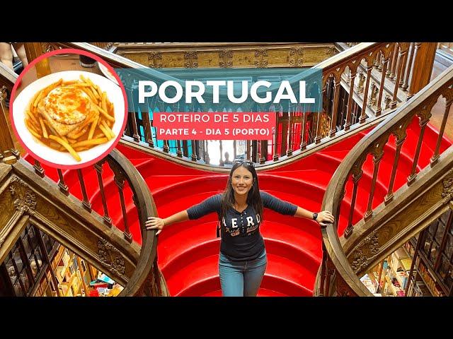 O que fazer no Porto - Portugal - Roteiro para 5 dias - parte 4