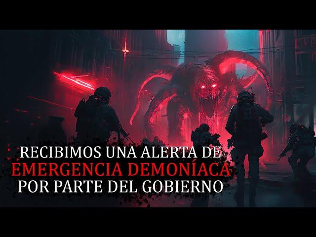 Recibimos una ALERTA de emergencia DEMONÍACA del gobierno / Creepypasta