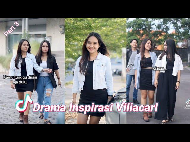 Kumpulan TikTok Viliacarl | Drama Inspirasi | Part 3 #Tiktokbest