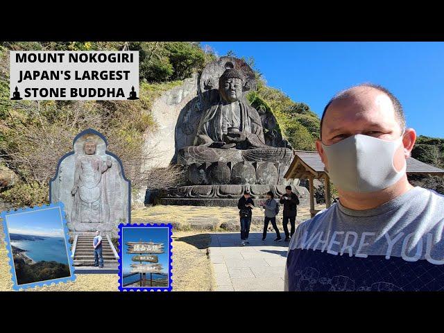 MOUNT NOKOGIRI VISITING JAPANS LARGEST STONE BUDDHA IN CHIBA | NIHON-JI TEMPLE