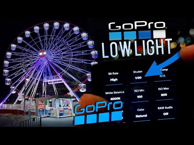 GoPro  BEST Low LIGHT / NIGHT Settings
