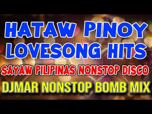 PINOY DISCO REMIX 2023 - SAYAW PILIPINAS - TODO HATAW DISCO NONSTOP MIX - DJMAR DISCO TRAXX