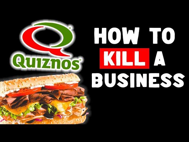 Quiznos Deserves Their Failure