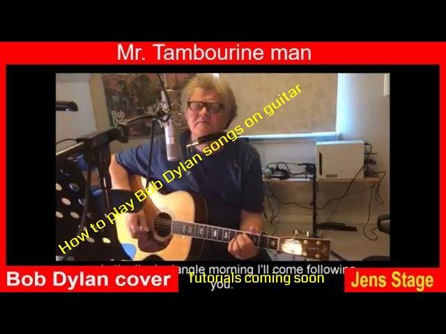 MisterTambourine man | Bob Dylan cover | Jens Stage