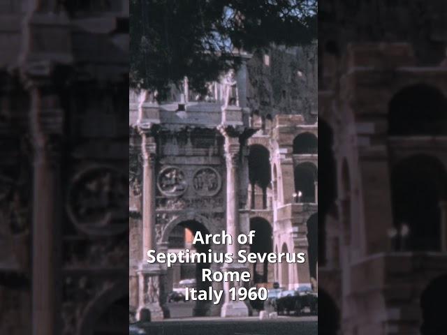 Exploring the Timeless Arch of Septimius Severus in #1960s  Rome | #short #shorts #dolcevita #rome