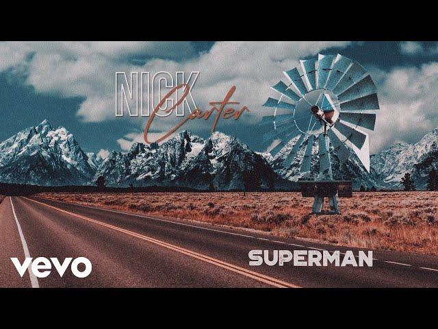 Nick Carter - SUPERMAN