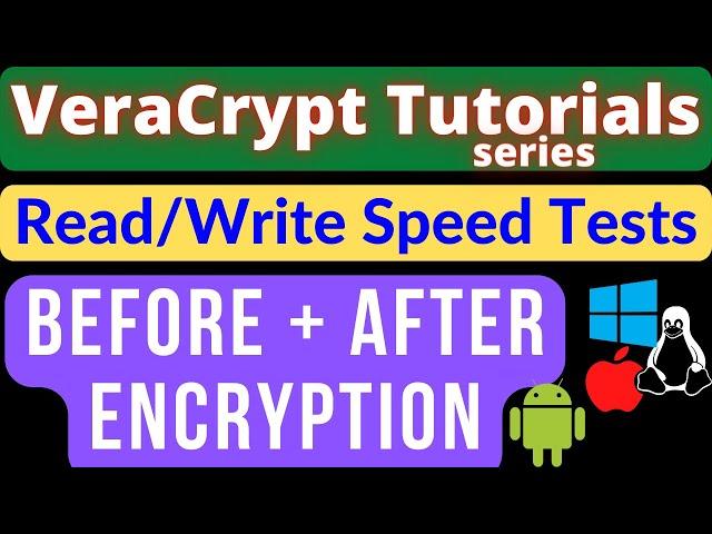 Read & Write Speed before & after Veracrypt Encryption | VeraCrypt Encryption Algorithm Performance