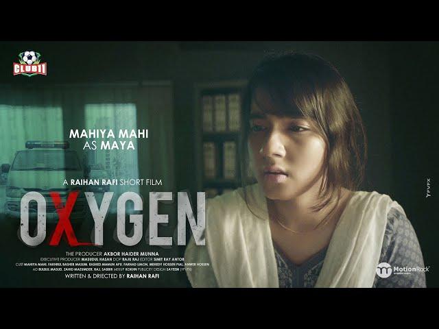 Oxygen | Mahiya Mahi | Raihan Rafi | Club 11 Entertainment | Munna | New Short Film 2020