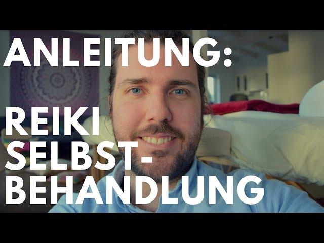 REIKI SELBSTBEHANDLUNG - komplette Anleitung zur Reiki Behandlung mit 20 Positionen + PDF