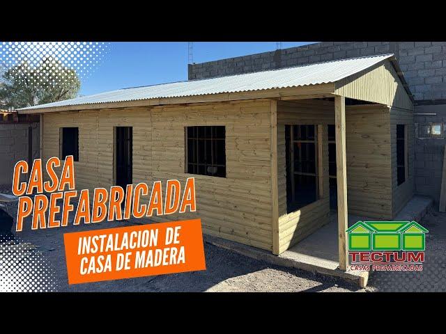 Instalación de CASA PREFABRICADA de madera