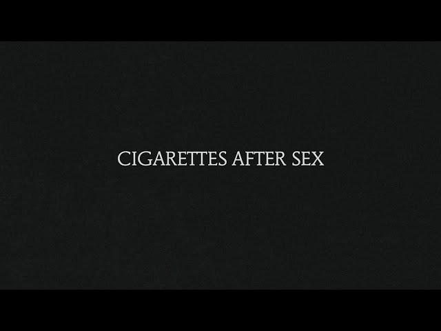 CIGARETTES AFTER SEX - FULL ALBUM COVER [INSTRUMENTAL]