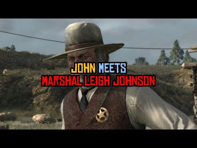 John meets Marshal Leigh Johnson