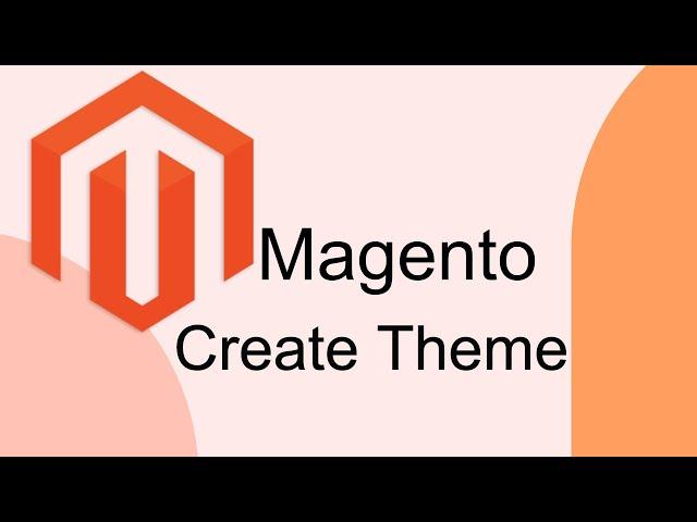 Create a theme in Magento 2