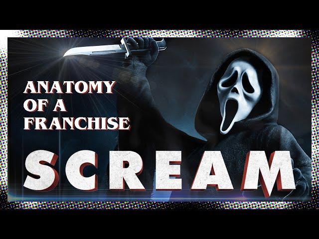 Scream | Anatomy of a Franchise