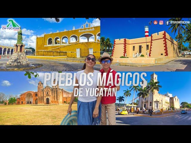 Descubre los 4 Pueblos Mágicos de Yucatán.