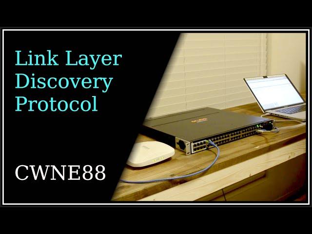 LLDP - Link Layer Discovery Protocol